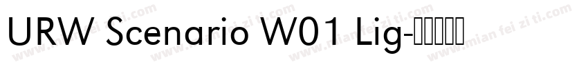 URW Scenario W01 Lig字体转换